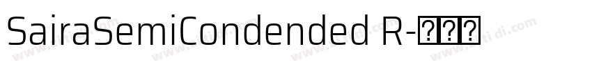 SairaSemiCondended R字体转换